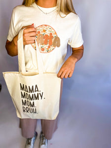 Mama Mommy Bruh Canvas Tote